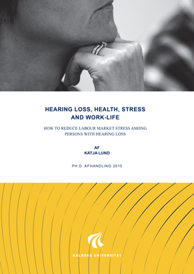 How to Reduce Labour Market Stress among Persons with Hearing Loss