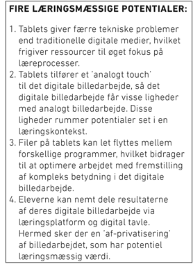 Fire læringsmæssige potentialer ved tablets og digital tavle i billedkunst