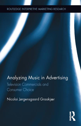 Analyzing Music in Advertising Television Commercials and Consumer Choice